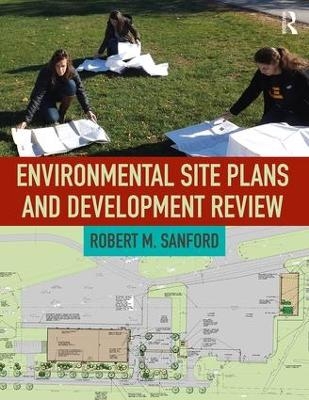 Environmental Site Plans and Development Review - Robert Sanford