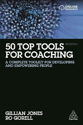 50 Top Tools for Coaching - Gillian Jones, Ro Gorell