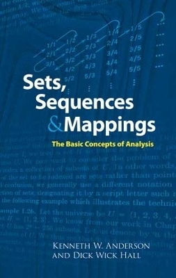 Sets, Sequences and Mappings - Dr Kenneth Anderson, Melvin Fitting