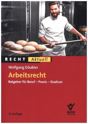 Arbeitsrecht - Wolfgang Däubler