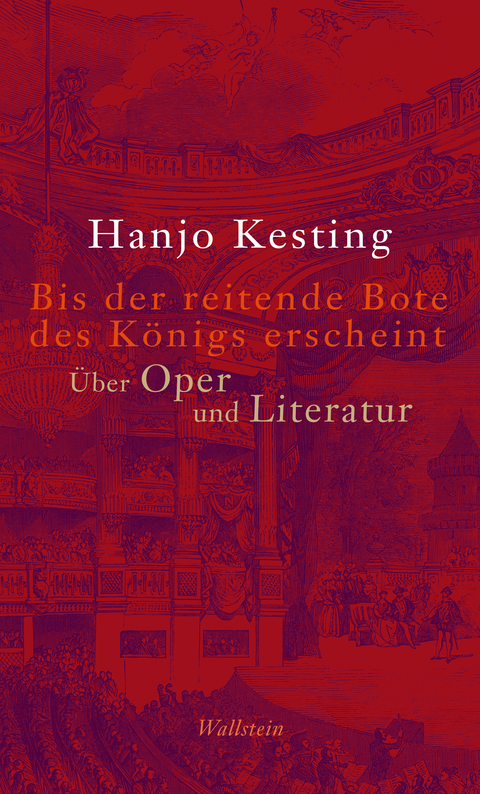 Bis der reitende Bote des Königs erscheint - Hanjo Kesting