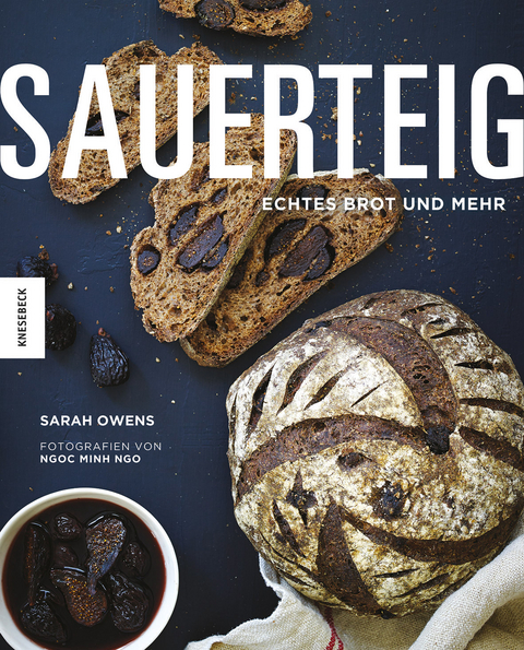 Sauerteig - Ngoc Minh Ngo, Sarah Owens