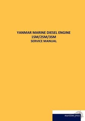 YANMAR MARINE DIESEL ENGINE 1SM/2SM/3SM - N. N.