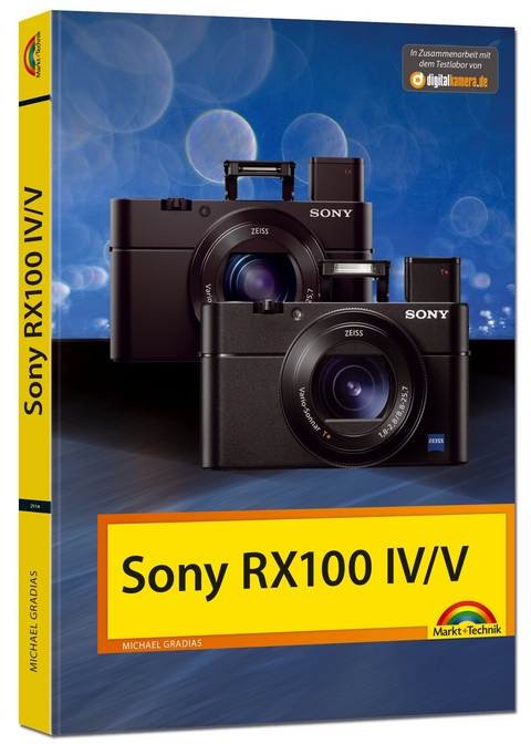 Sony RX 100 IV / V - Das Handbuch - Michael Gradias