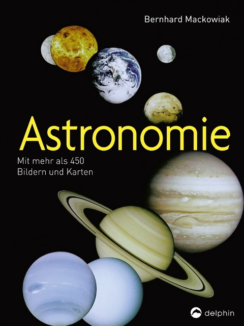 Astronomie - Bernhard Mackowiak