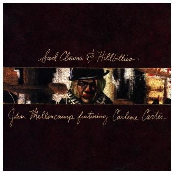 Sad Clowns & Hillbillies, 1 Audio-CD - John Mellencamp