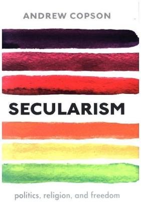 Secularism - Andrew Copson