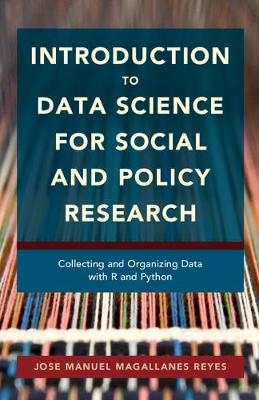 Introduction to Data Science for Social and Policy Research - Jose Manuel Magallanes Reyes