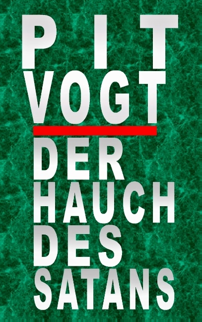 Der Hauch des Satans - Pit Vogt