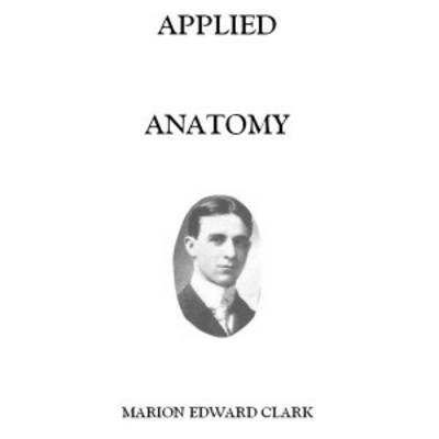 Applied Anatomy - Marrion Clark