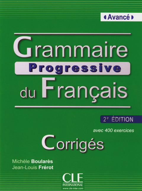 Grammaire Progressive avancé - Michèle Boularès, Jean-Louis Fréret