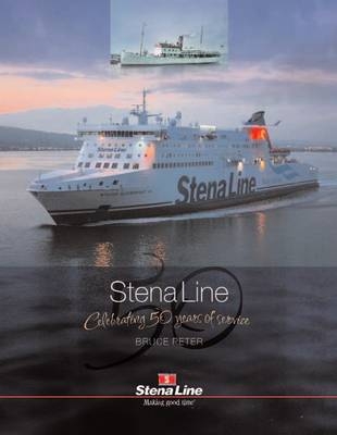 Stena Line - Celebrating 50 Years - Bruce Peter