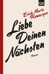 Liebe deinen Nächsten -  E.M. Remarque