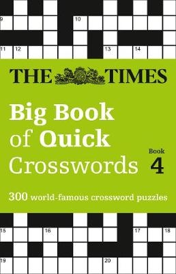 The Times Big Book of Quick Crosswords 4 -  The Times Mind Games