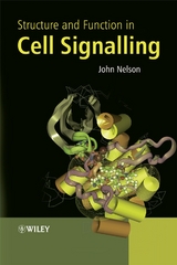 Structure and Function in Cell Signalling - John Nelson