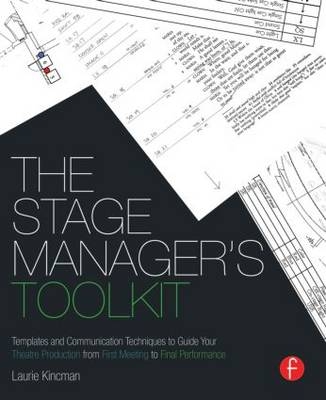 The Stage Manager's Toolkit - Laurie Kincman