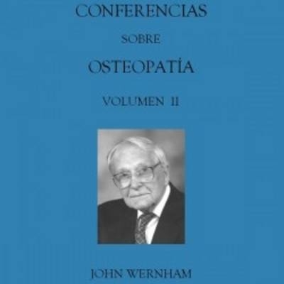 Lectures on Osteopathy - John Wernham