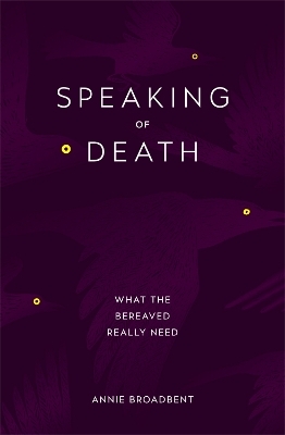 Speaking of Death - Annie Broadbent