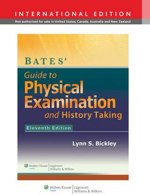 Bates Guide to Physical Examination and History-Taking - Lynn S. Bickley