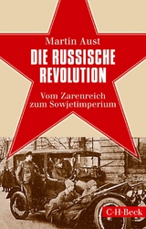 Die Russische Revolution - Martin Aust