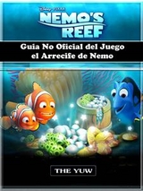 Guia No Oficial del Juego el Arrecife de Nemo -  The Yuw