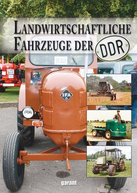 Landw. Fahrzeuge der DDR