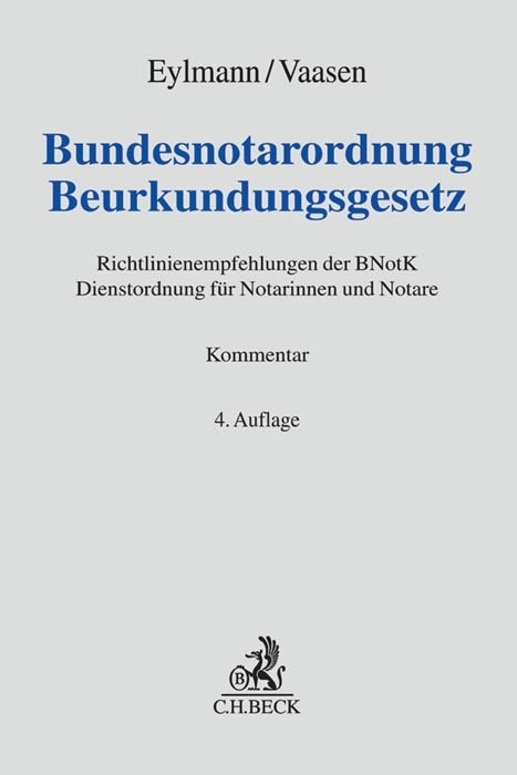 Bundesnotarordnung, Beurkundungsgesetz - 