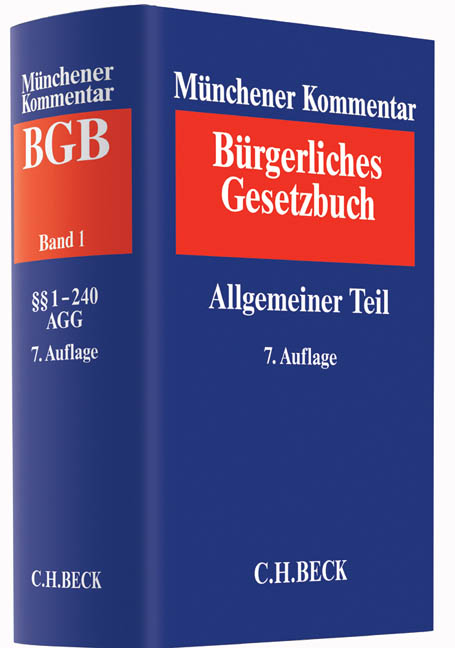 Münchener Kommentar zum Bürgerlichen Gesetzbuch  Bd. 1: Allgemeiner Teil §§ 1-240, ProstG, AGG - 