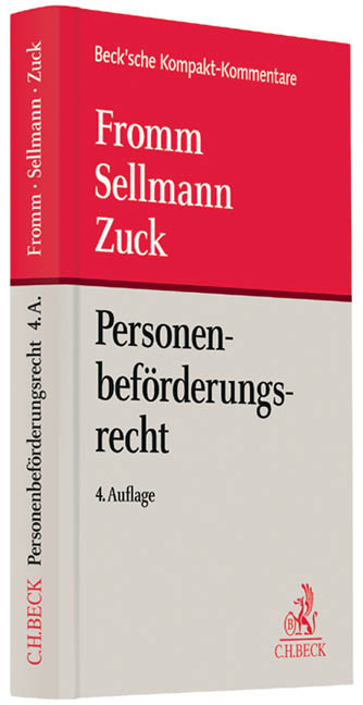 Personenbeförderungsrecht - Klaus-Albrecht Sellmann, Holger Zuck, Karlheinz Meyer, Günter Fromm, Michael Fey