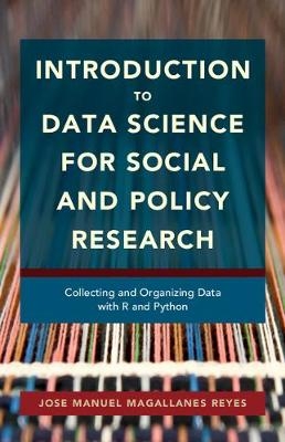 Introduction to Data Science for Social and Policy Research - Jose Manuel Magallanes Reyes