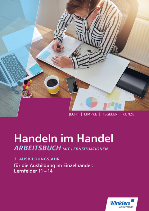 Handeln im Handel - Hans Jecht, Marcel Kunze, Peter Limpke, Rainer Tegeler