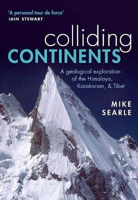 Colliding Continents - Mike Searle