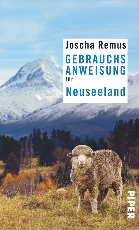 Gebrauchsanweisung für Neuseeland - Joscha Remus