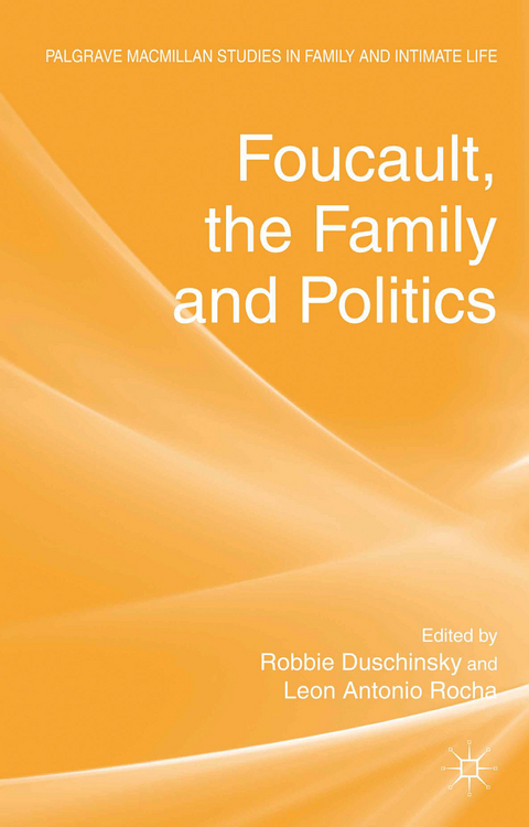 Foucault, the Family and Politics - 