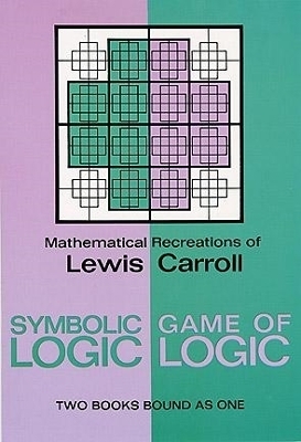 Symbolic Logic and the Game of Logic - Lewis Carroll