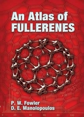 An Atlas of Fullerenes - etc. etc., P W Fowler