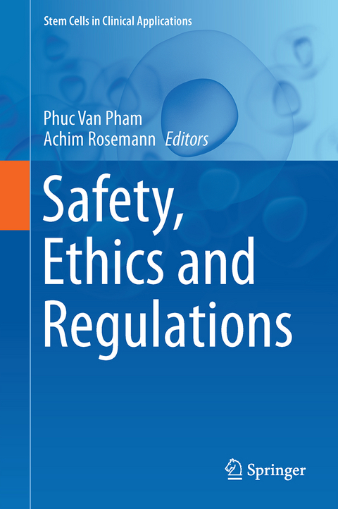 Safety, Ethics and Regulations - 