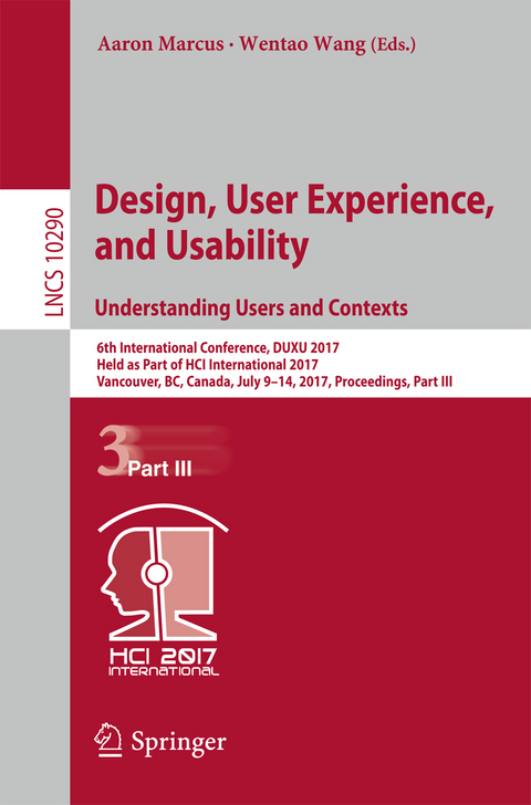 Design, User Experience, and Usability: Understanding Users and Contexts - 