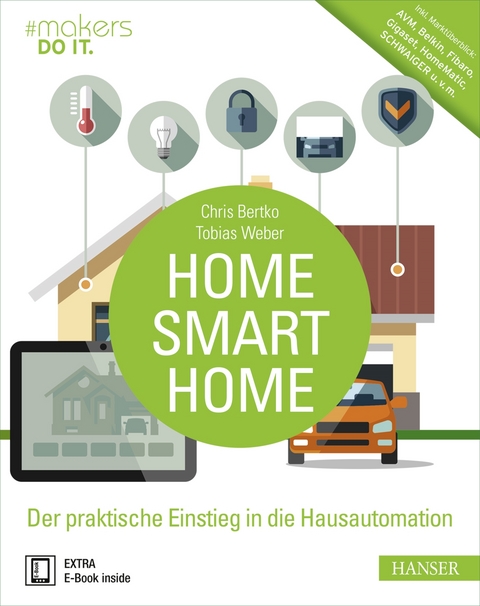 Home, Smart Home - Chris Bertko, Tobias Weber