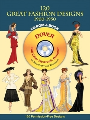 120 Great Fashion Designs, 1900-1950, CD-ROM and Book - Tom Tierney