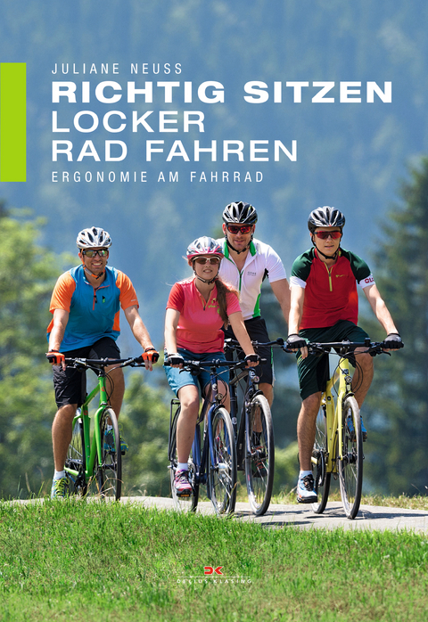 Richtig sitzen - locker Rad fahren - Juliane Neuß