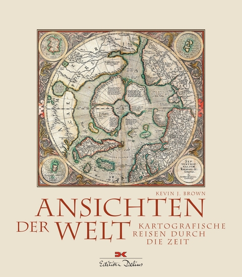 Ansichten der Welt - Kevin J. Brown