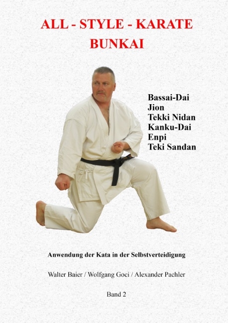 All-Style Karate Bunkai 2 - Walter Baier, Wolfgang Goci, Alexander Pachler