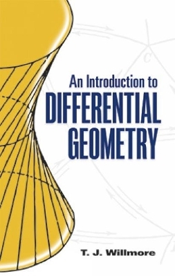 An Introduction to Differential Geometry - T J Willmore