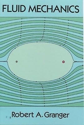 Fluid Mechanics - Robert A. Granger