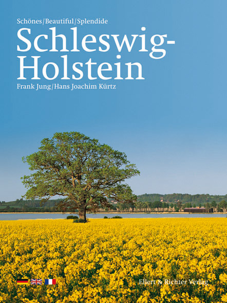 Schönes Schleswig-Holstein /Beautiful Schleswig-Holstein /Splendide Schleswig-Holstein - Frank Jung