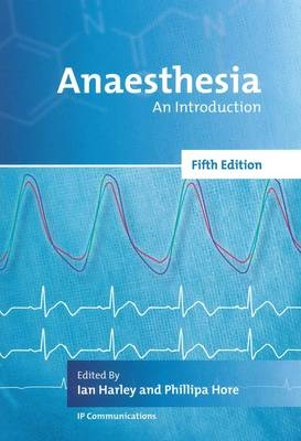 Anaesthesia - Ian Harley, Phillipa Hore