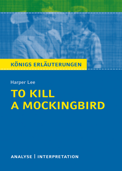 To Kill a Mockingbird von Harper Lee. - Harper Lee