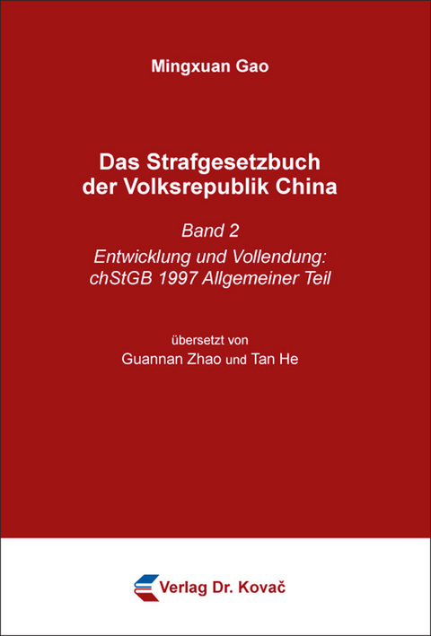 Das Strafgesetzbuch der Volksrepublik China - Mingxuan Gao