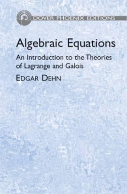 Algebraic Equations - Edgar Dehn